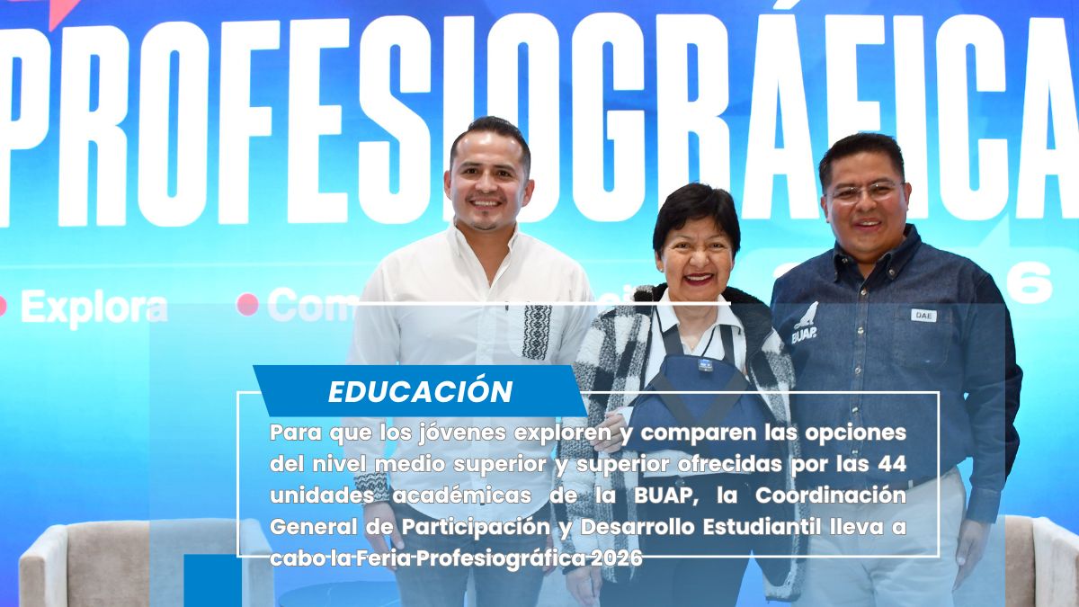 Realiza BUAP Feria Profesiográfica 2026