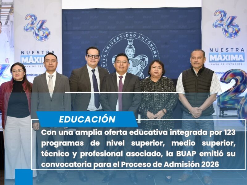 Publica BUAP convocatoria de Admisión 2026