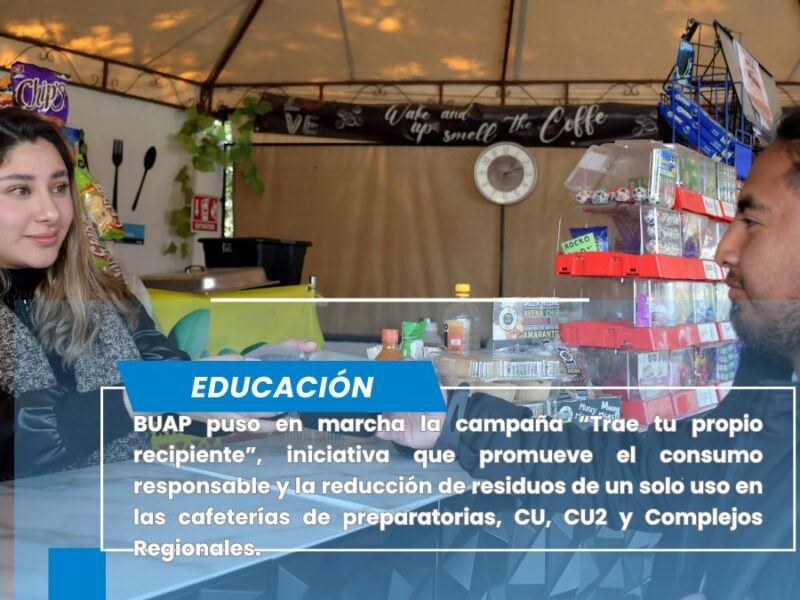 Realiza BUAP acciones para reducir desechos de un solo uso
