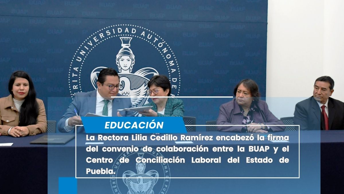 Signan convenio la BUAP y el Centro de Conciliación Laboral del estado de Puebla