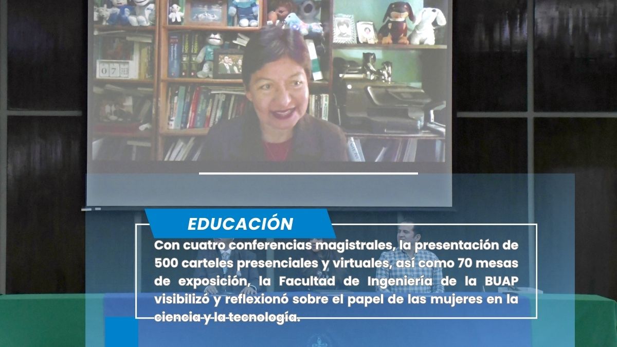 Inspira BUAP a las futuras científicas y reconoce el talento de las mujeres en la ciencia y la tecnología