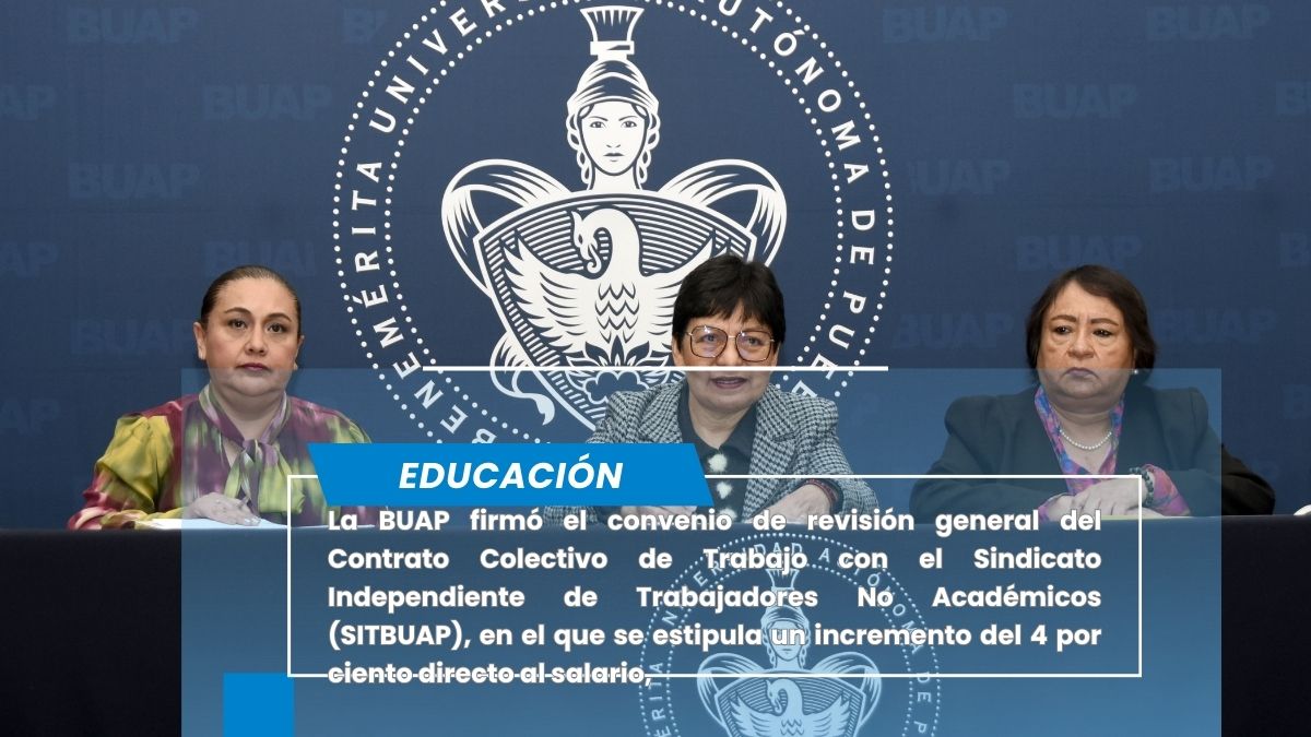 Acuerdan BUAP y SITBUAP aumento salarial