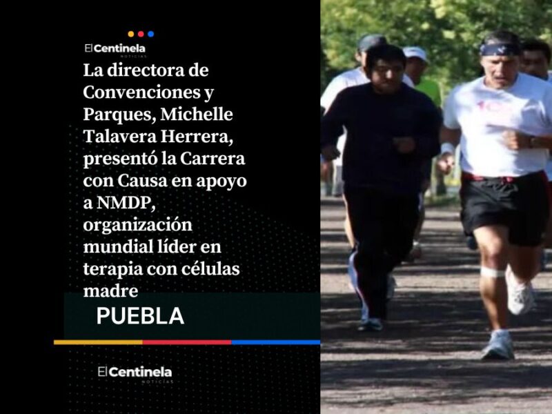 Corre, dona y salva vidas; Puebla será sede de la Carrera con Causa NMDP