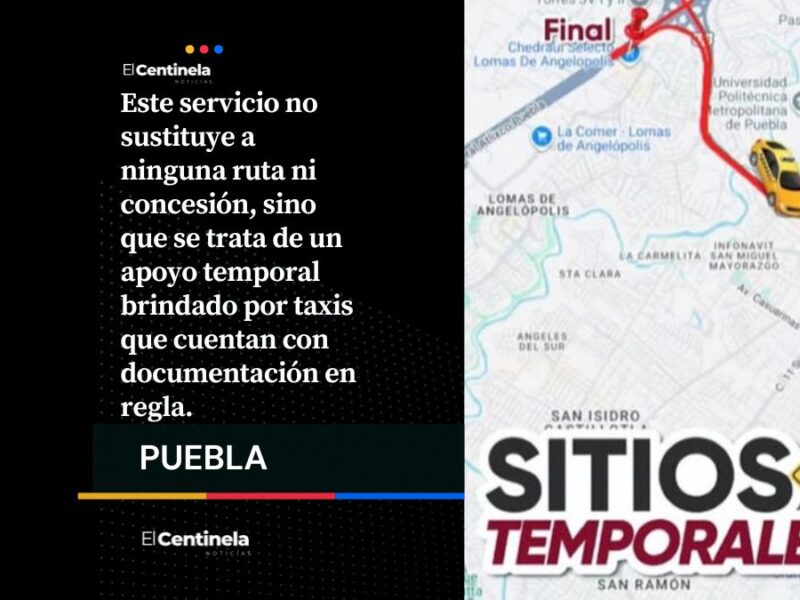 Taxis al rescate: habilitan viajes grupales de 20 pesos en estos 14 sitios de Puebla