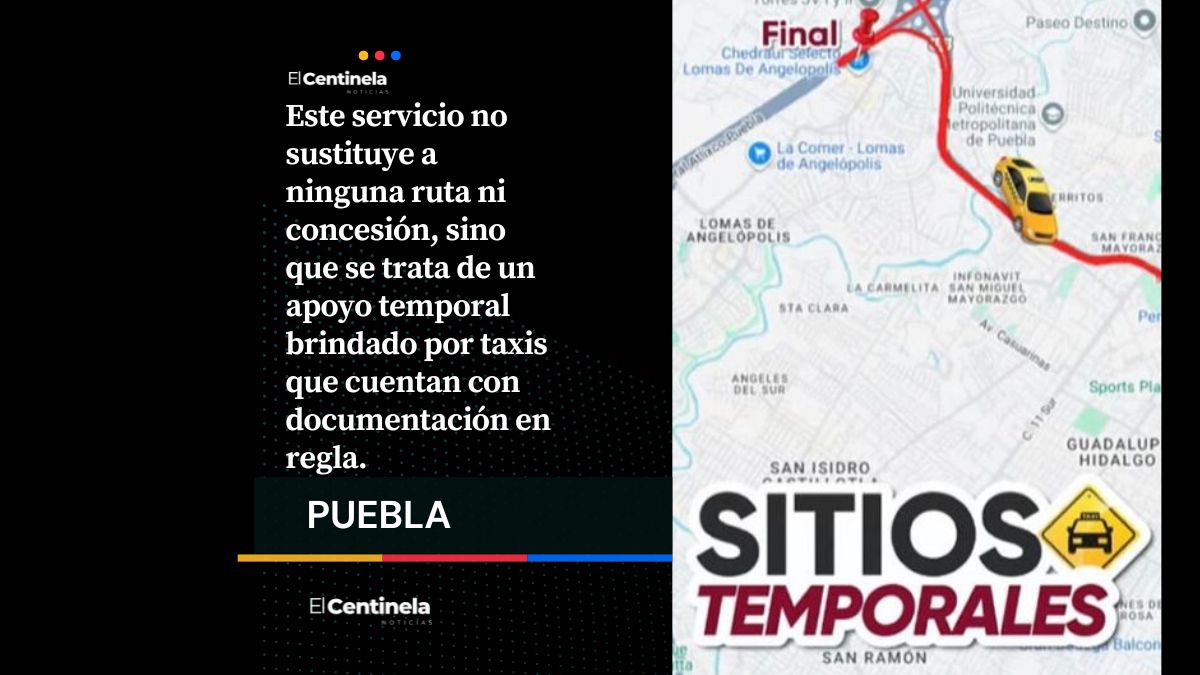 Taxis al rescate: habilitan viajes grupales de 20 pesos en estos 14 sitios de Puebla