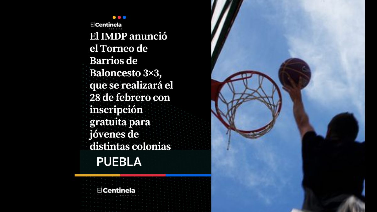 Ya casi inicia el Torneo de Barrios de Baloncesto 3×3 Puebla: fechas, sedes y cómo inscribirse