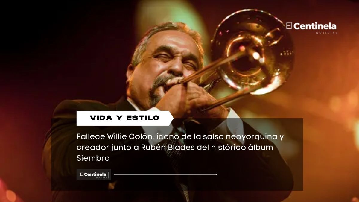 Muere Willie Colón a los 75 años, leyenda de la salsa y creador del álbum Siembra
