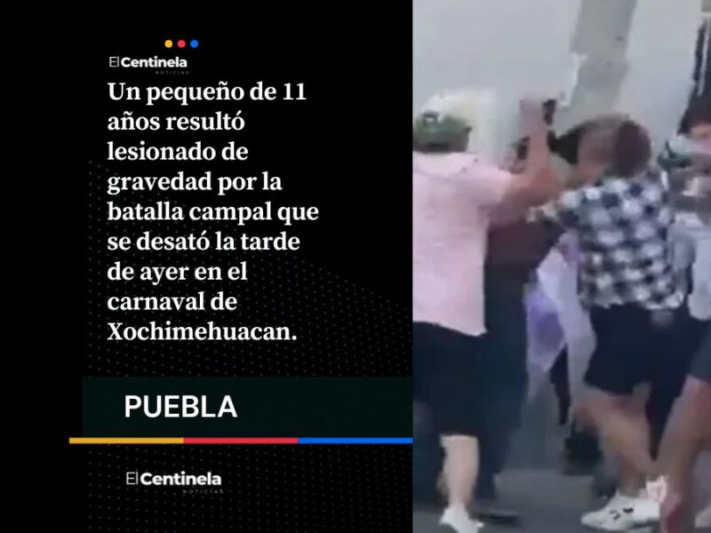 Niño de 11 años termina con la cabeza abierta tras batalla campal en Carnaval de Xochimehuacan