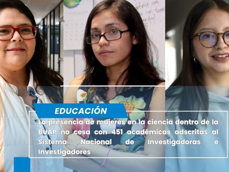 El rostro femenino de la ciencia en la BUAP
