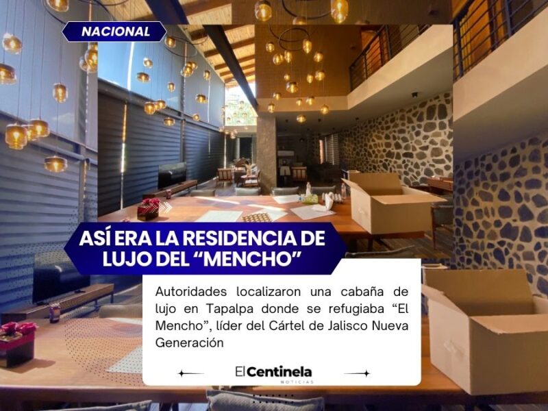 Entre lujo y bosques: así era la cabaña donde se ocultaba “El Mencho” en Tapalpa