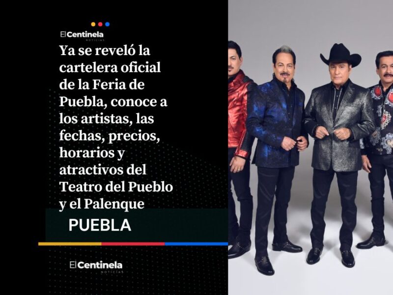 ¿A quiénes vas a ver? Esta es la cartelera oficial del teatro y del palenque de la Feria de Puebla 2026