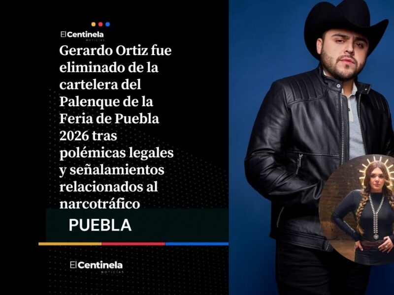 Bajan a Gerardo Ortiz del Palenque Puebla 2026 y Yuridia toma su lugar en la cartelera oficial