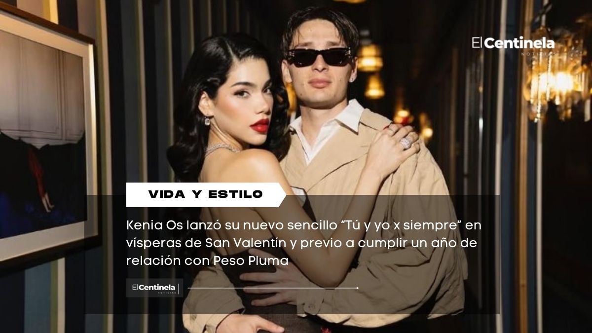 Kenia Os estrena “Tú y yo x siempre” antes de San Valentín y su aniversario con Peso Pluma