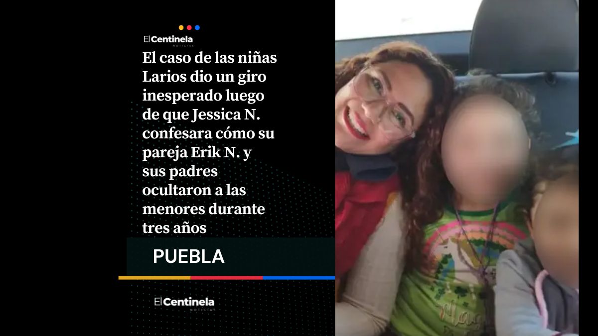 Niñas Larios regresan con su madre Ana Karen tras tres años de estar privadas de la libertad