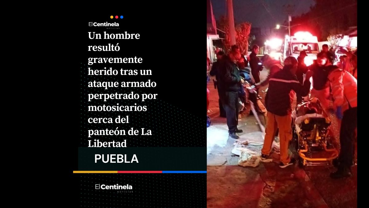 Hombre sobrevive a ataque armado cerca del panteón de La Libertad, su estado es delicado