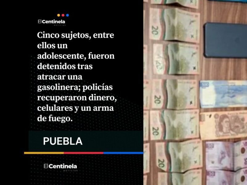 Detienen en el Centro Histórico a banda de asaltantes tras robo a gasolinera