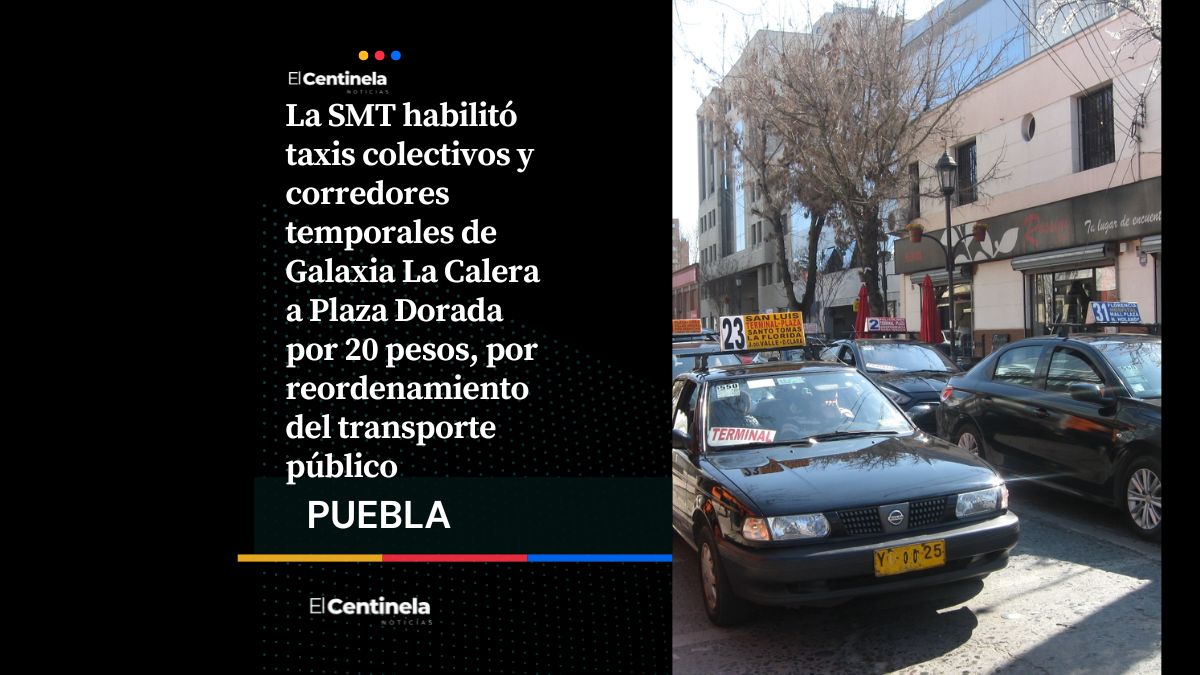Ya están en funciones los nuevos taxis colectivos de La Calera a Plaza Dorada por 20 pesos