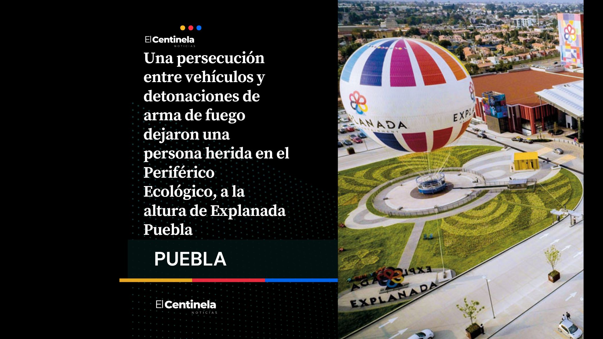 Persecución y tiroteo en el Periférico Ecológico deja un herido a la altura de Explanada Puebla