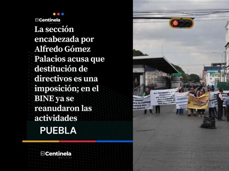 Se resiste SNTE 51 a soltar el control político en las escuelas normales: mantiene paro en 9 planteles