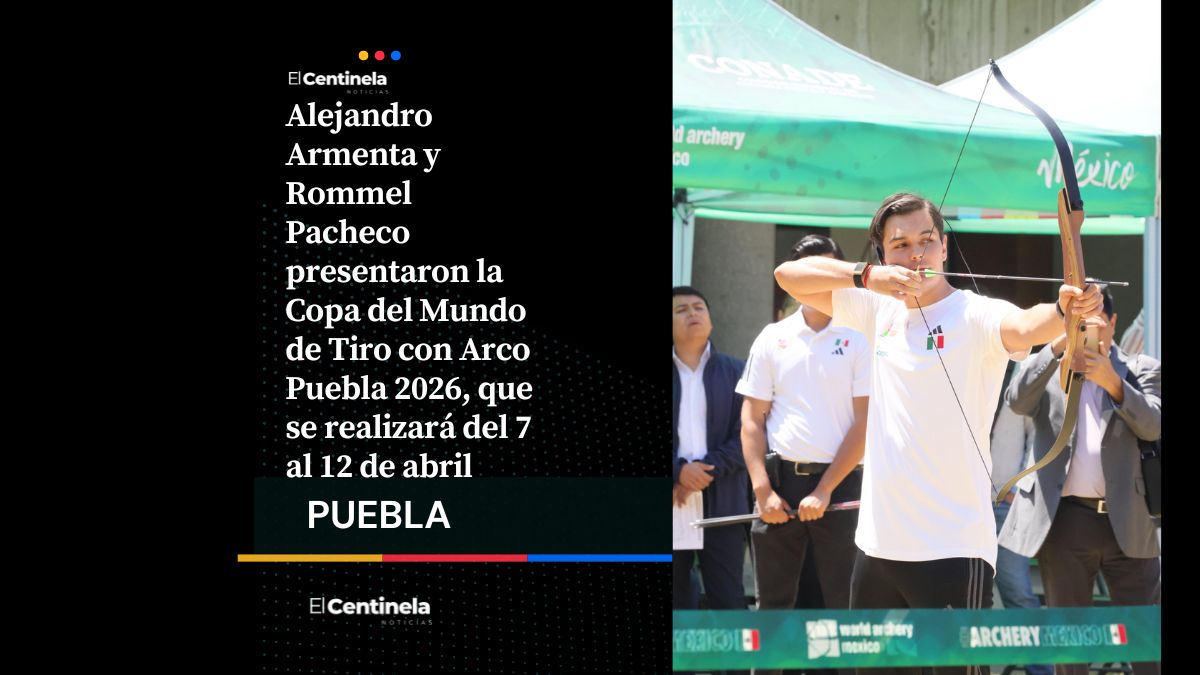 Puebla será sede de la Copa del Mundo de Tiro con Arco 2026, Rommel Pacheco lidera presentación