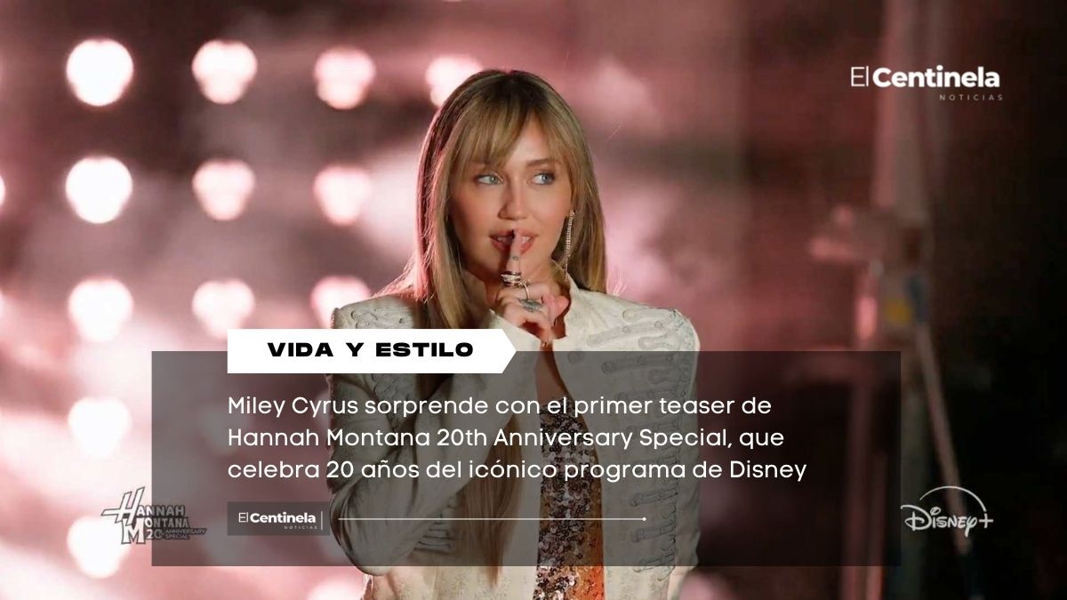 Miley Cyrus revive a Hannah Montana en primer adelanto del especial por 20 aniversario de la serie