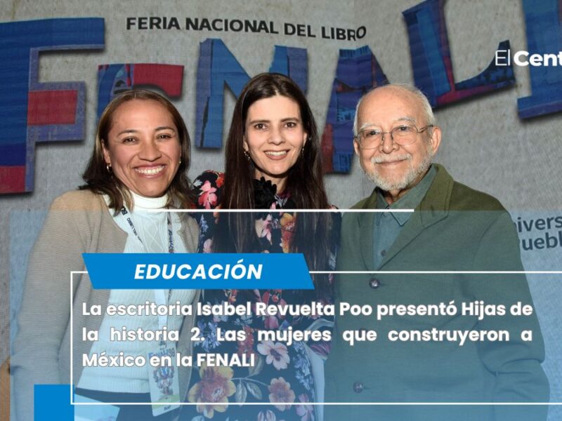 El destino de México también fue forjado por manos femeninas: Isabel Revuelta en la FENALI