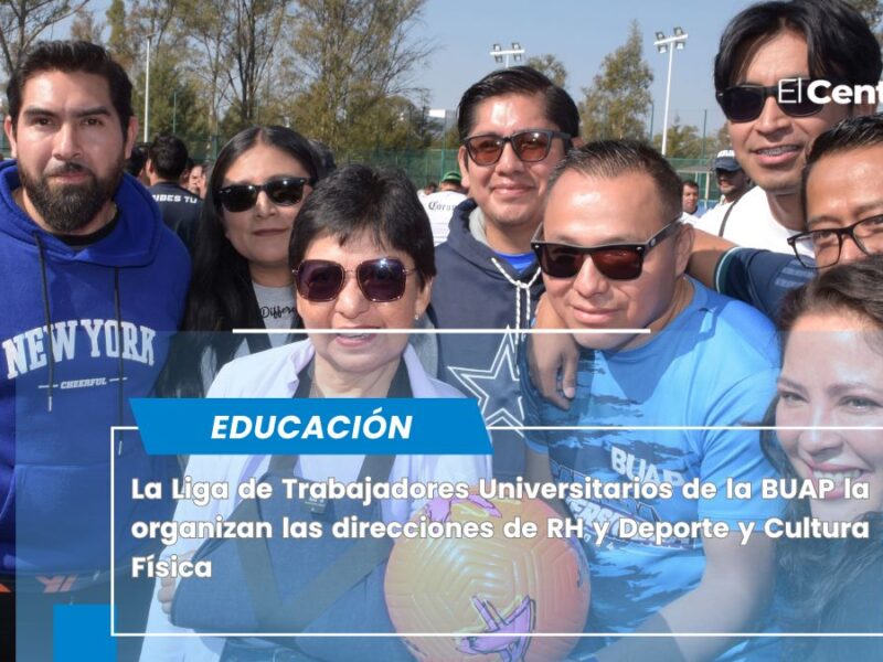 Inicia la Liga de Trabajadores Universitarios BUAP con 26 equipos de fútbol
