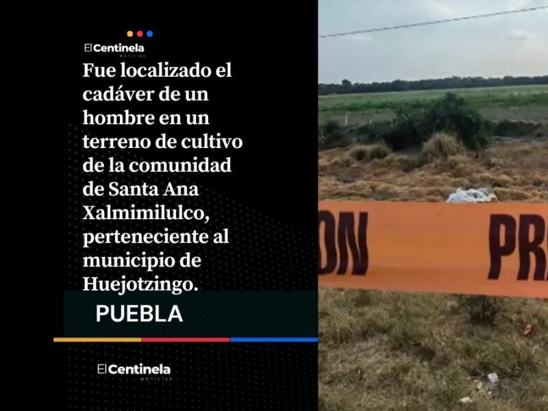 Localizan cadáver degollado en un terreno de cultivo en Xalmimilulco