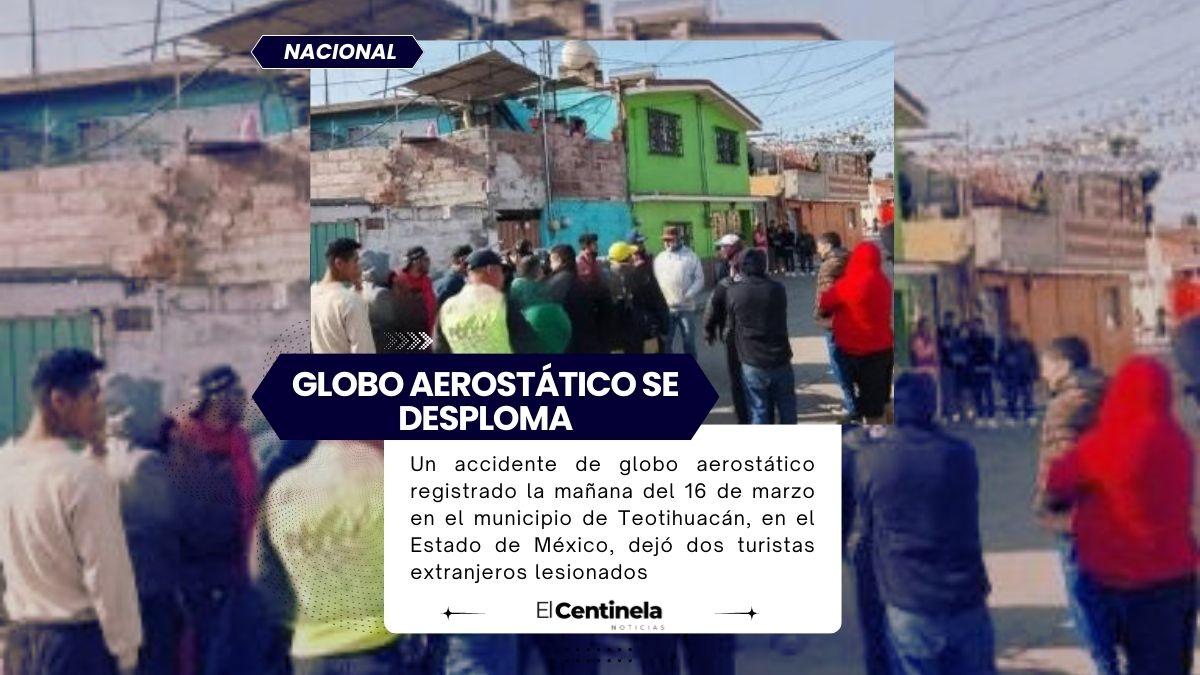 Se desploma globo aerostático en Teotihuacán; dos turistas británicos lesionados