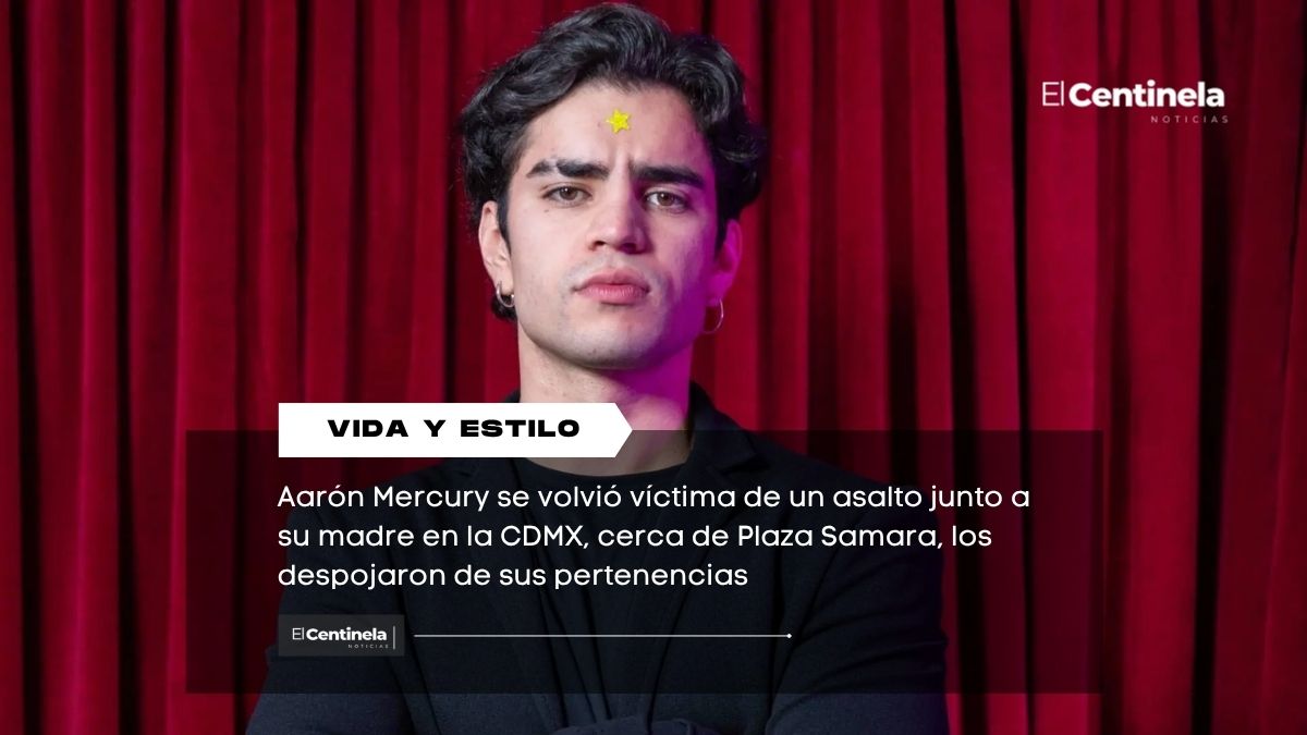 Asaltan a Aarón Mercury y a su mamá en CDMX: “Nos quitaron todo” tras robo a mano armada