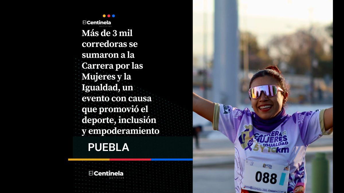 Más de 3 mil mujeres participan en la Carrera por la Igualdad en Puebla