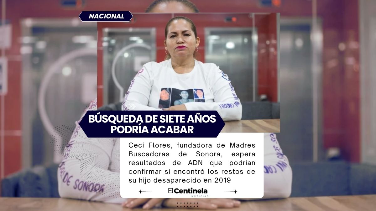 Ceci Flores podría confirmar hallazgo de su hijo tras 7 años de búsqueda en Sonora
