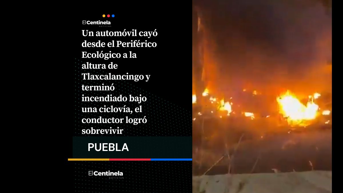 Auto cae 15 metros y se incendia bajo ciclovía del Periférico Ecológico, conductor sobrevive