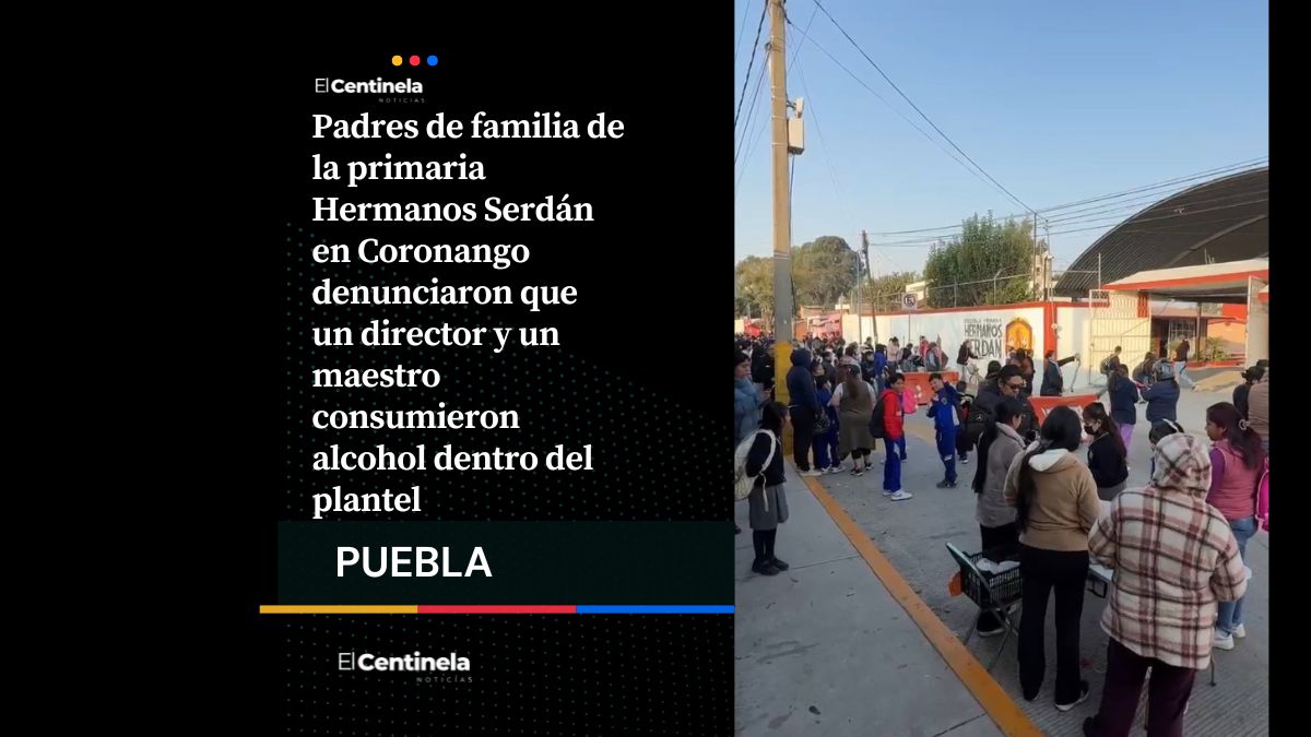 Padres exigen destitución de director y maestro por beber alcohol en primaria de Coronango