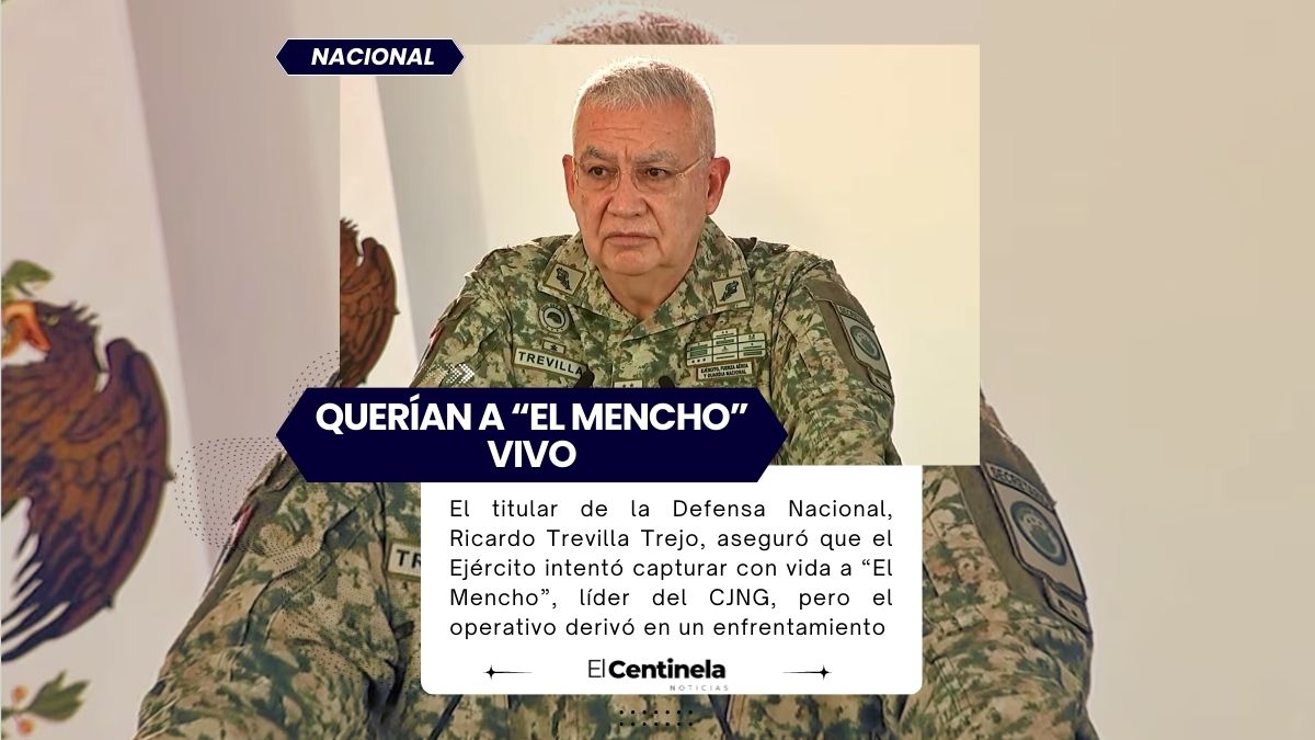 Ejército intentó capturar vivo a “El Mencho”, evidencias del operativo se entregaron a la FGR