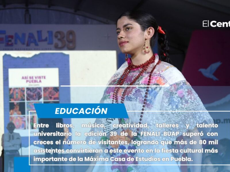 FENALI BUAP rompe récord de asistencia en su edición 39