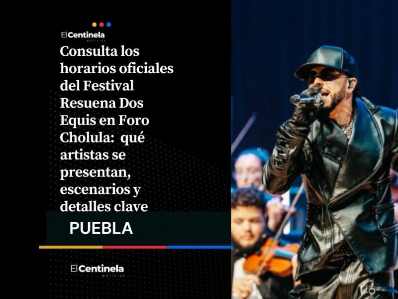 Festival Resuena Dos Equis: horarios, artistas y todo lo que debes saber del evento en Foro Cholula