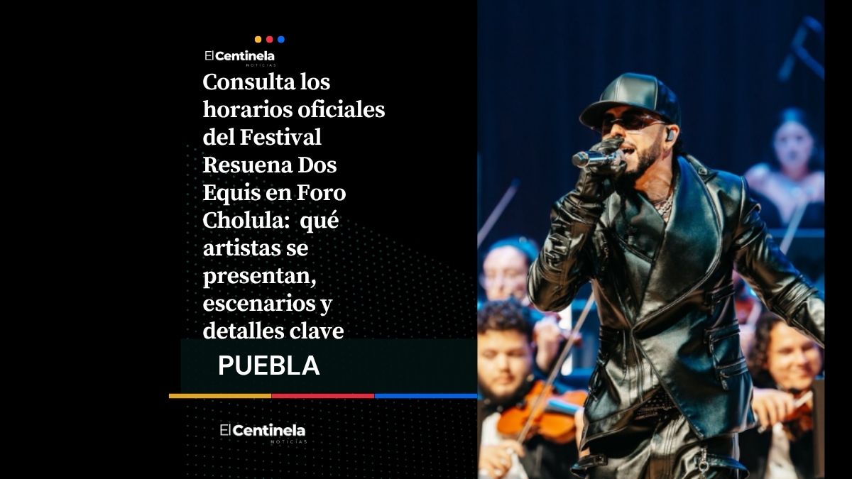 Festival Resuena Dos Equis: horarios, artistas y todo lo que debes saber del evento en Foro Cholula
