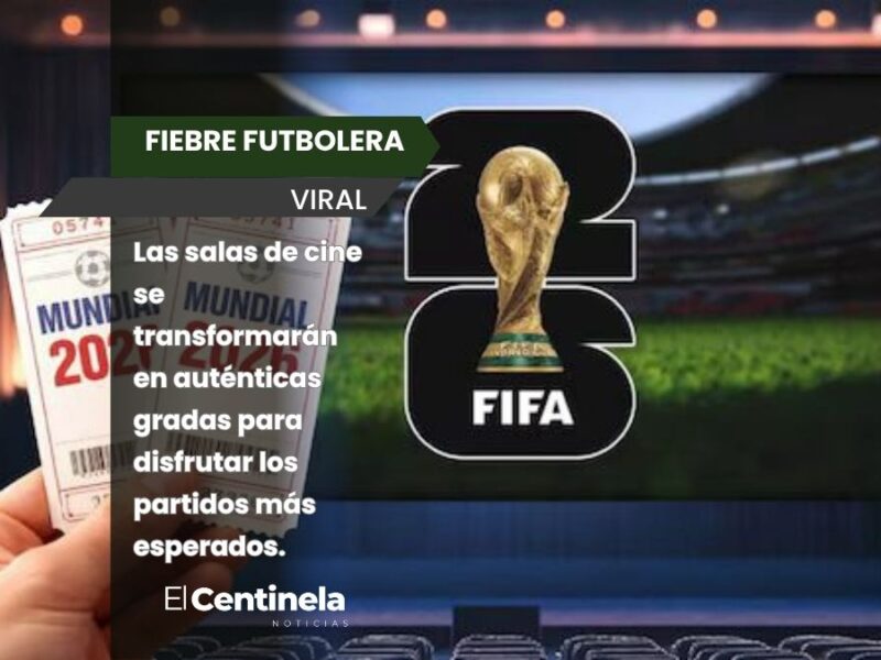 Mundial 2026 en el cine: Partidos, preventa, precios de los boletos y todo lo que debes saber