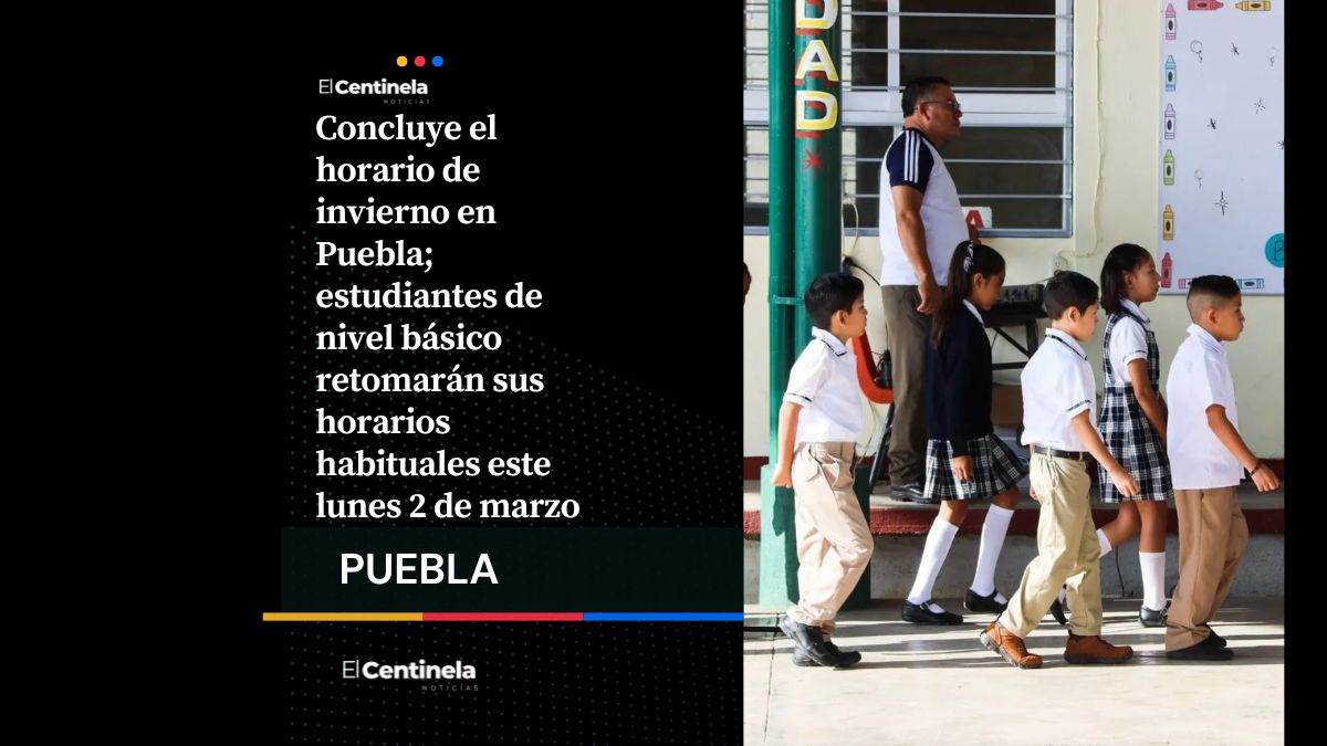 Adiós al horario de invierno en Puebla: más de un millón de alumnos regresan a clases en su horario normal