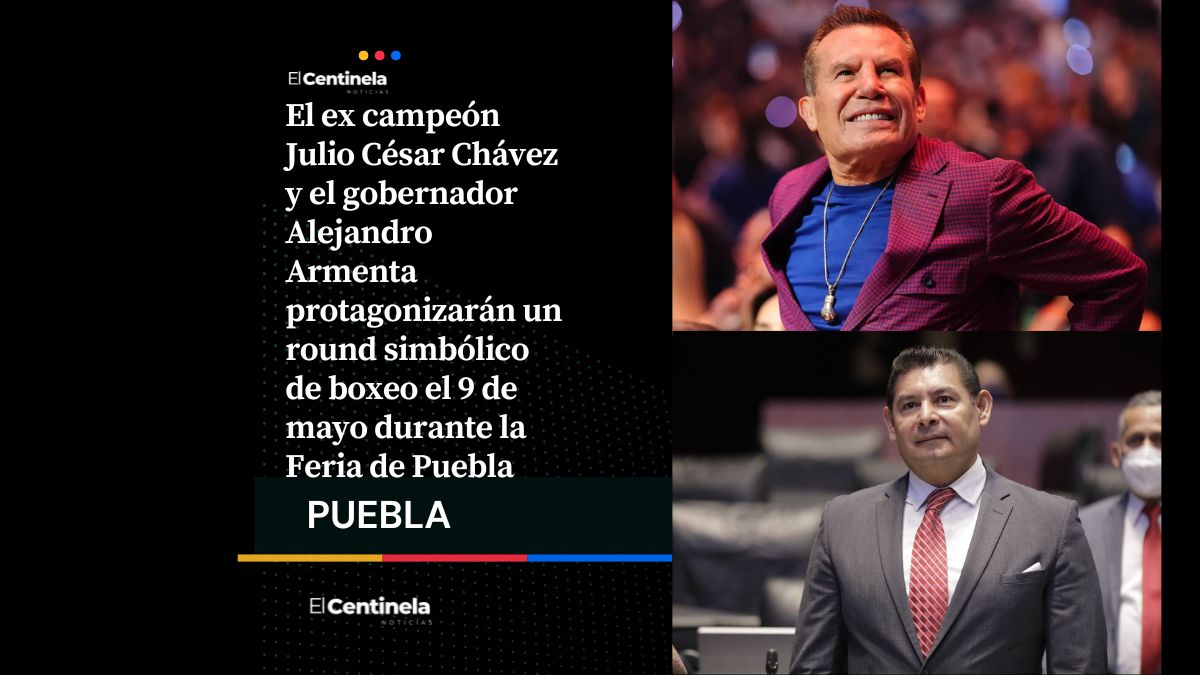 Julio César Chávez y Alejandro Armenta subirán al ring en la Feria de Puebla