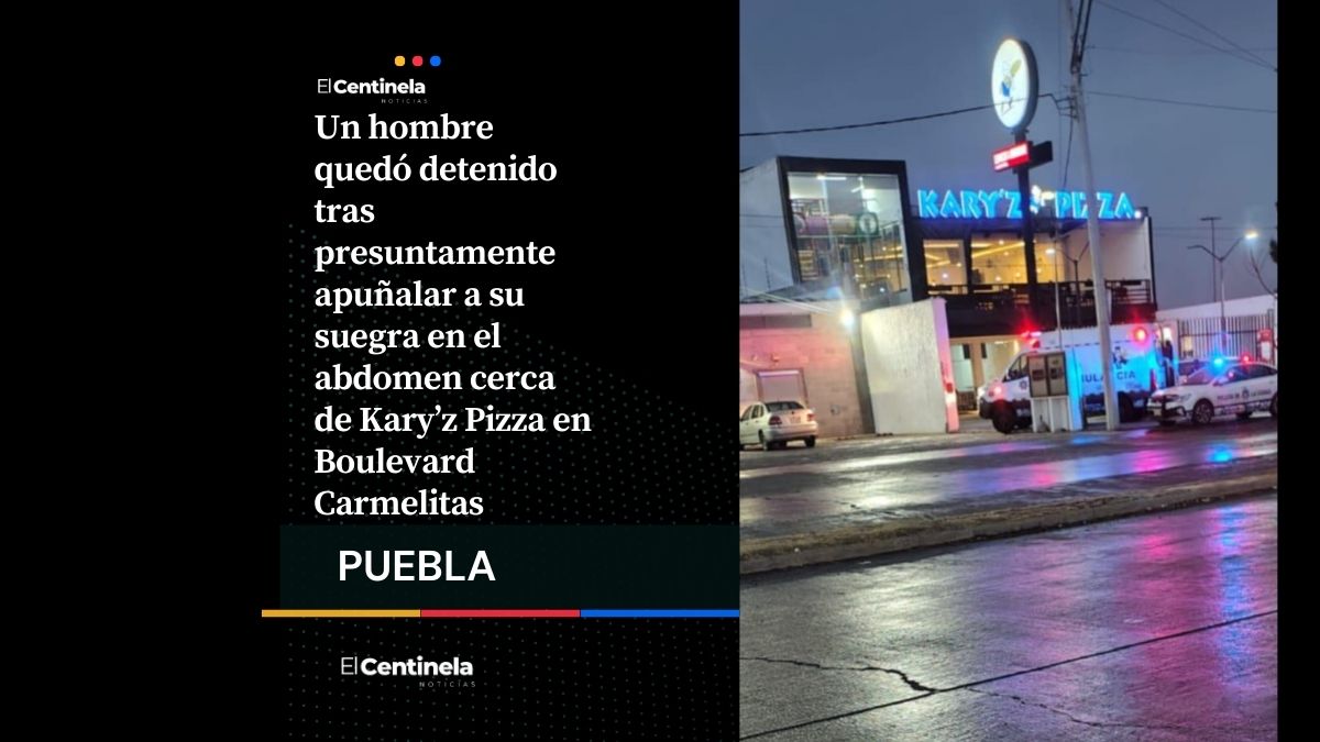 Yerno apuñala a su suegra cerca de Kary’z Pizza en Boulevard Carmelitas, está hospitalizada