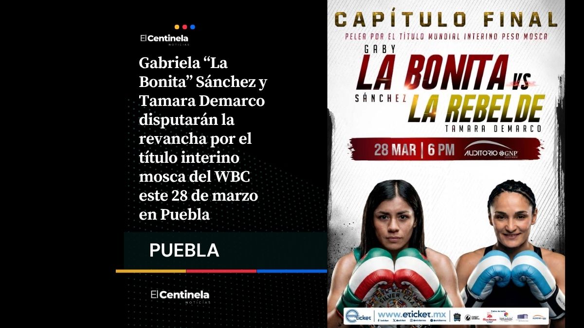 “La Bonita” Sánchez vs Tamara Demarco: revancha por título interino WBC en Puebla