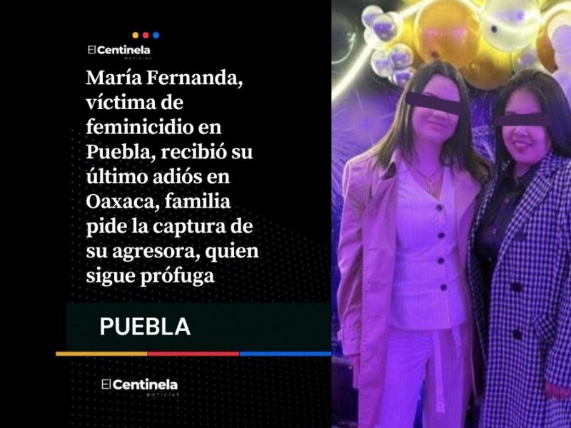 Despiden a María Fernanda en Oaxaca, exigen justicia por feminicidio en Lomas de Angelópolis