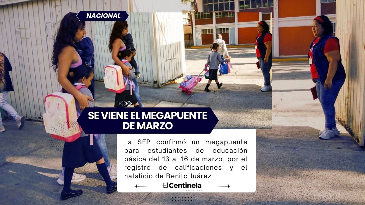 SEP confirma megapuente de marzo: estudiantes tendrán cuatro días sin clases
