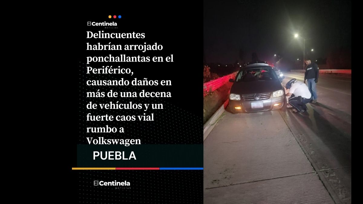 Ponchallantas provocan caos vial en el Periférico Ecológico, más de 10 autos terminan afectados