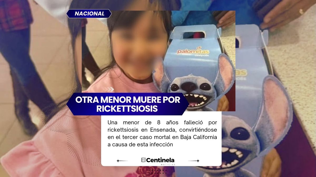 Muere niña de 8 años por rickettsiosis en Ensenada; suman tres decesos en Baja California