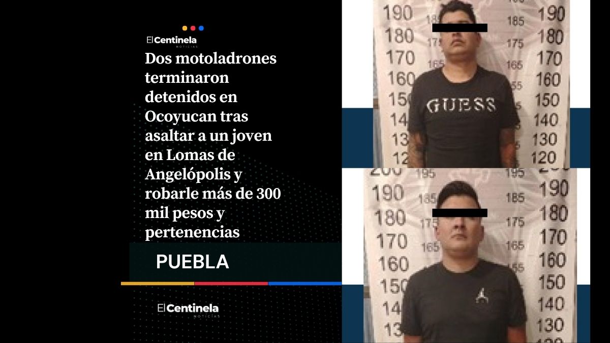 Caen ladrones en Ocoyucan tras robo de más de 300 mil pesos en Lomas de Angelópolis