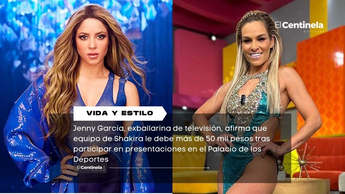 Exbailarina acusa a Shakira de adeudar más de 50 mil pesos tras conciertos en México