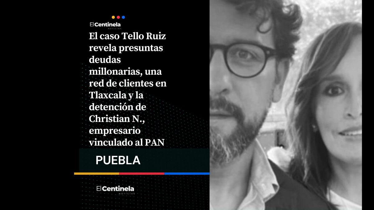 Caso Tello Ruiz: facturero ligado al PAN, deuda millonaria y ejecución en Tlaxcala